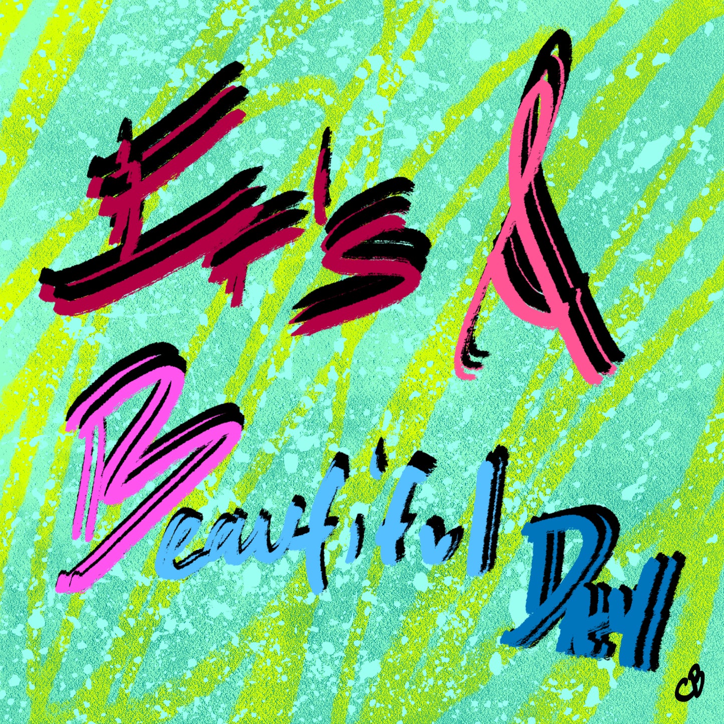 A Beautiful Day