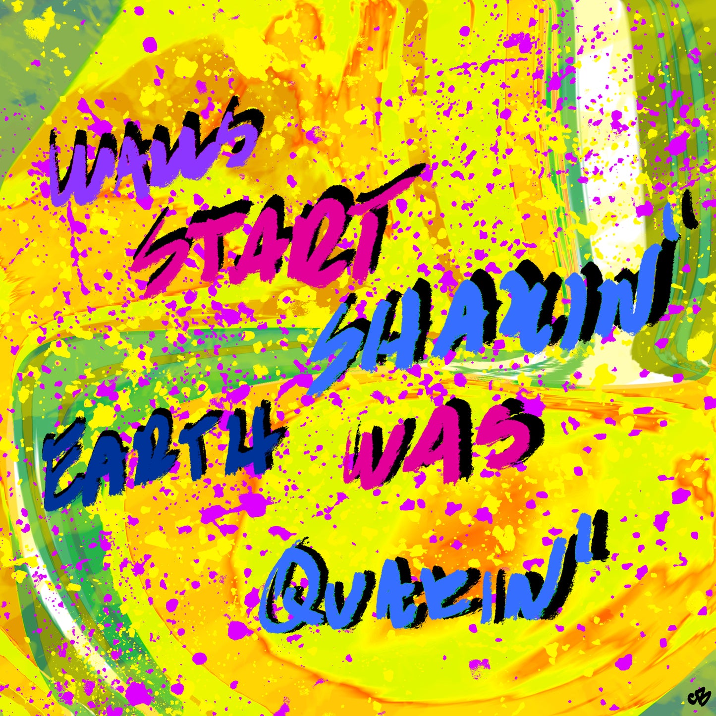 Earth Was Quakin’